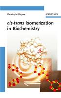 cis-trans Isomerization in Biochemistry