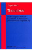 Theodizee: Die Theologische Antwort Paul Tillichs Im Kontext Der Philosophischen Fragestellung