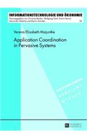 Application Coordination in Pervasive Systems