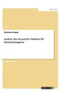 Analyse des deutschen Marktes für Handarbeitsgarne