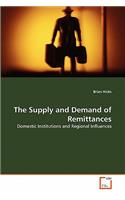 Supply and Demand of Remittances