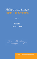 Philipp Otto Runge - Briefe 1804-1810