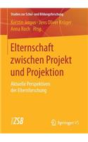 Elternschaft Zwischen Projekt Und Projektion