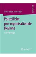 Polizeiliche Pro-Organisationale Devianz