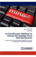 Classification Method to Extract Knowledge from Text Documents