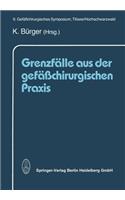 Grenzfälle Aus Der Gefäßchirurgischen PRAXIS