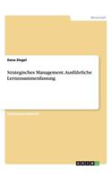 Strategisches Management. Ausführliche Lernzusammenfassung