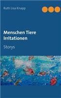 Menschen Tiere Irritationen