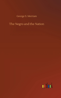 Negro and the Nation