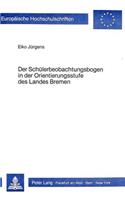 Der Schuelerbeobachtungsbogen in der Orientierungsstufe des Landes Bremen
