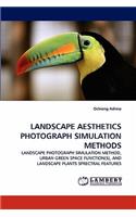 Landscape Aesthetics Photograph Simulation Methods