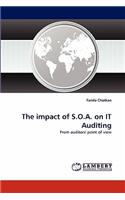 The Impact of S.O.A. on It Auditing: (English)