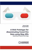 A Web Prototype for Disseminating Forest Fire Data Using Map APIs