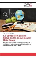 Educación para la Salud en las escuelas del Baix Camp