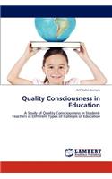 Quality Consciousness in Education