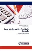 Core Mathematics For High Schools