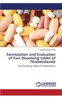 Formulation and Evaluation of Fast Dissolving tablet of Thiabendazole