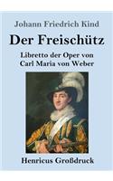 Der Freischütz (Großdruck)