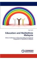 Education and Multiethnic Malaysia