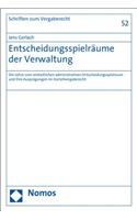 Entscheidungsspielraume Der Verwaltung