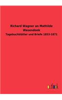 Richard Wagner an Mathilde Wesendonk