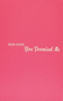 Miriam Vlaming: You Promised Me