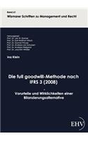 full goodwill-Methode nach IFRS 3 (2008)