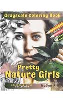 Pretty Nature Girls Grayscale Coloring Book