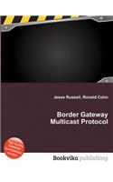 Border Gateway Multicast Protocol: (English)