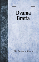 Dvama Bratia