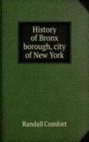 History of Bronx borough, city of New York