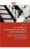 Les Troubles Du Comportement Chez l''élève