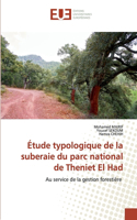 Étude typologique de la suberaie du parc national de Theniet El Had
