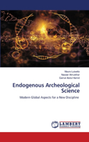 Endogenous Archeological Science