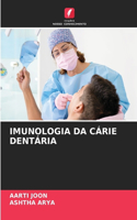 Imunologia Da Cárie Dentária