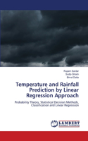 Temperature and Rainfall Prediction by Linear Regression Approach