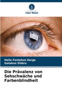 Die Prävalenz von Sehschwäche und Farbenblindheit