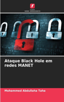Ataque Black Hole em redes MANET