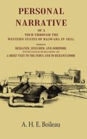 Personal Narrative of a Tour through the Western States of Rajwara in 1835 Comprising Beekaner, Jesulmer, and Jodhpoor, with the Passage [Hardcover]