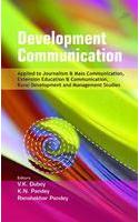 Development Communication Applied to Journalism & Mas Communication, Extension Education & Communication, Rural Development and Management Studies