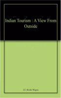 Indian Tourism : A View From Outside