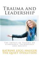 Trauma and Leadership