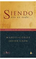 Siendo, Eso Es Todo