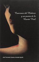 Canciones del medievo y un poema de la muerte real