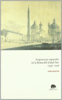 Arquitectos Espanoles En La Roma del 