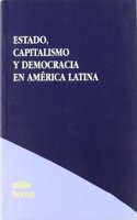 Estado,Capitalismo y Democracia en America Latina