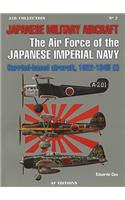 Japanese Military Aircraft: The Air Force of the Japanese Imperial Navy: Carrier-Based Aircraft, 1922-1945 (I)