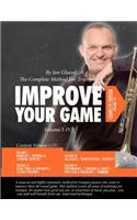 Improve Your Game Volume I-IV