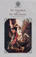 St. George & St. Michael: (Throne Classics)