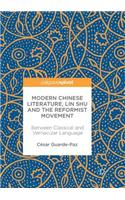 Modern Chinese Literature, Lin Shu and the Reformist Movement